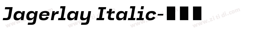 Jagerlay Italic字体转换